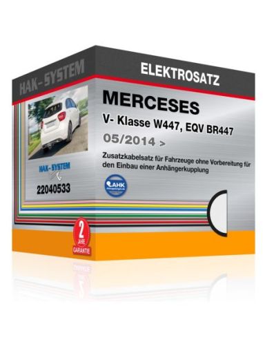 Zusatzkabelsatz für Fahrzeuge ohne Vorbereitung für den Einbau einer Anhängerkupplung MERCEDES V- Klasse W447, EQV BR447, 2014, 
