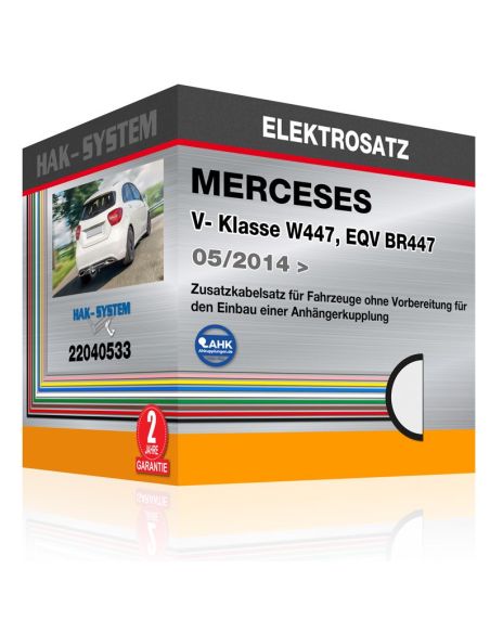 Zusatzkabelsatz für Fahrzeuge ohne Vorbereitung für den Einbau einer Anhängerkupplung MERCEDES V- Klasse W447, EQV BR447, 2014, 