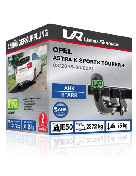 Anhängerkupplung für Opel ASTRA K SPORTS TOURER + starr mit angeschraubtem Kugelkopf